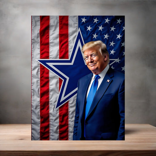 Dallas Cowboys and Donald Trump poster on aluminum print. Multiple sizes available. v2