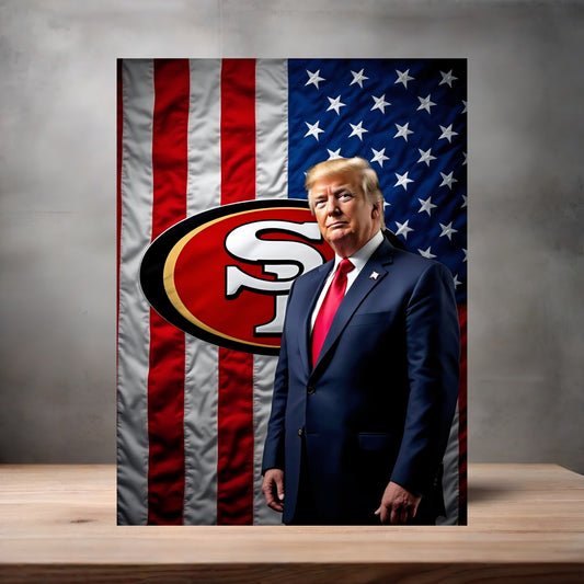San Francisco 49ers and Donald Trump poster on aluminum print. Multiple sizes available. v4