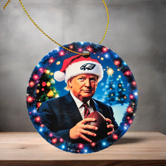 Donald Trump Philadelphia Eagles Christmas ornament , 3" round ceramic.