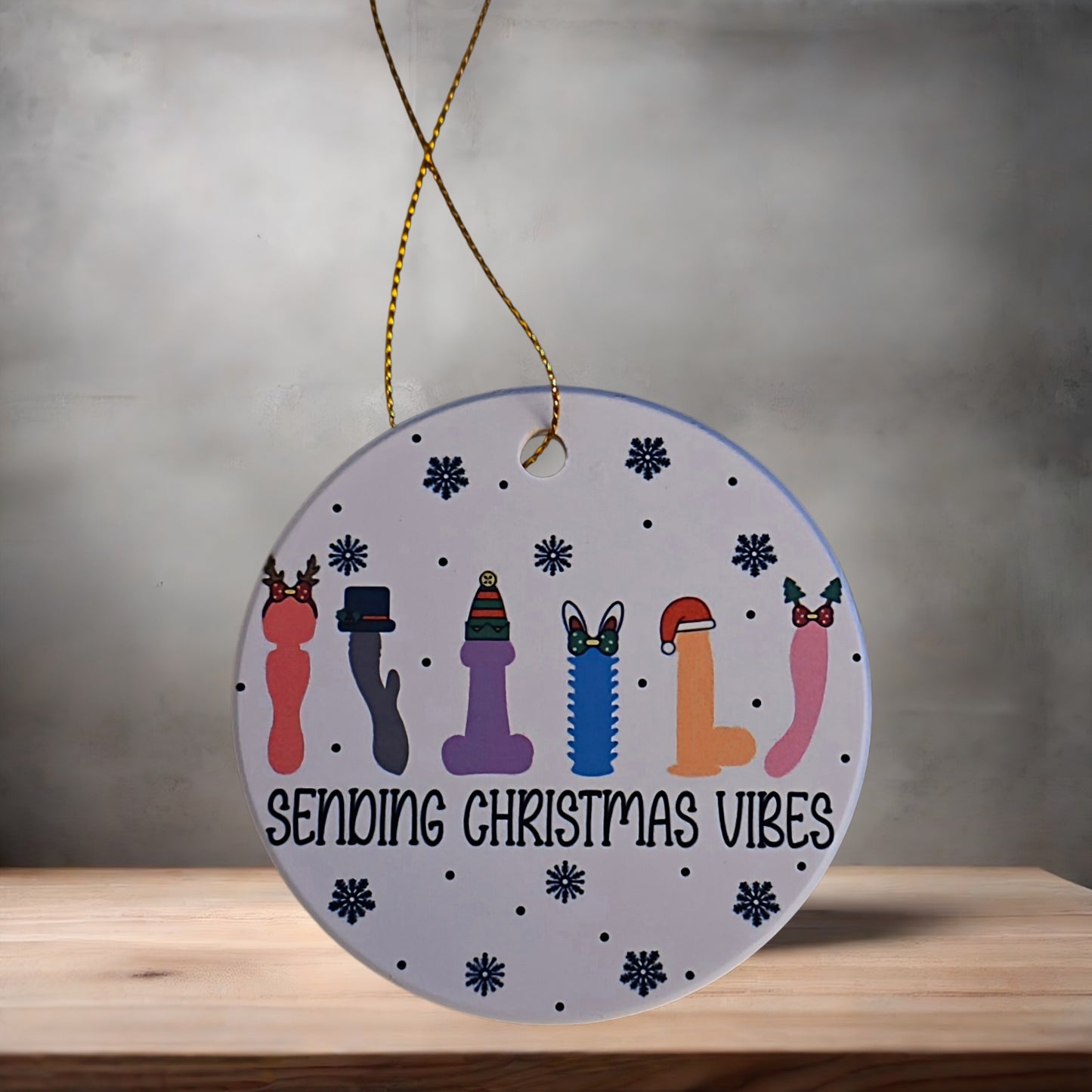 Sending Christmas Vibes adult toy ornament , 3" round ceramic. Hilarious