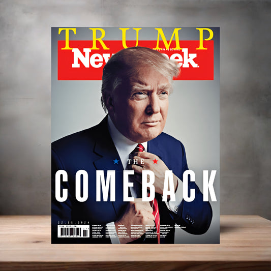 Donald Trump Comeback Newsweek magazine cover on aluminum print. Multiple sizes available