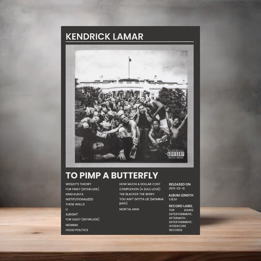 Kendrick Lamar album poster To Pimp a Butterfly on aluminum print. Multiple sizes available