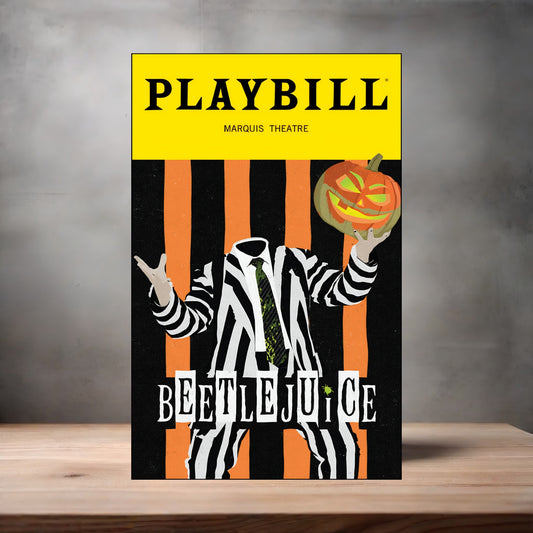 Playbill Beetlejuice poster on aluminum print. Multiple sizes available