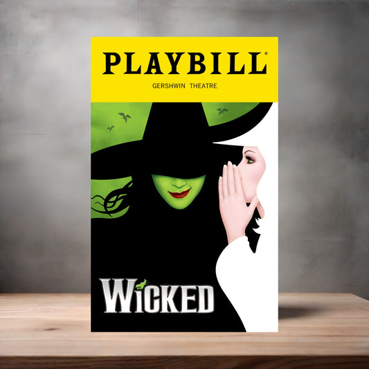 Playbill Wicked Gershwin Theater poster on aluminum print. Multiple sizes available