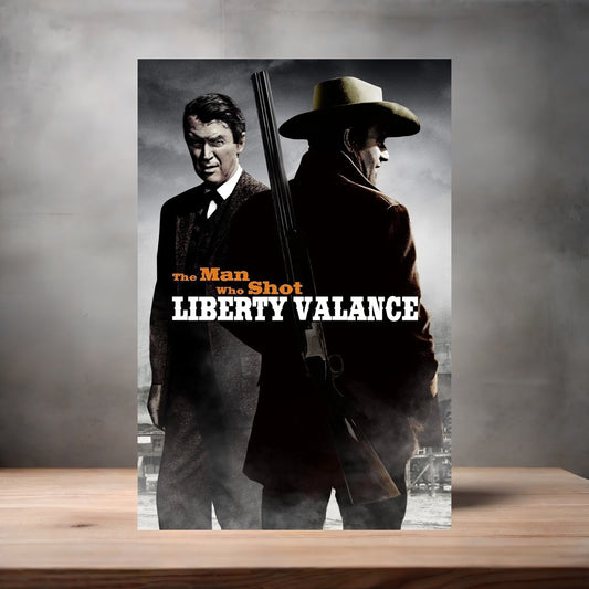 The Man Who Shot Liberty Valance movie poster on aluminum print. Multiple sizes available.