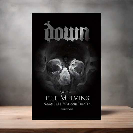 Down along with the Melvins concert poster on aluminum print. Multiple sizes available.