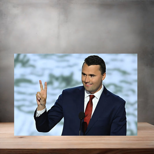 Charlie Kirk poster on aluminum print. Multiple sizes available. F