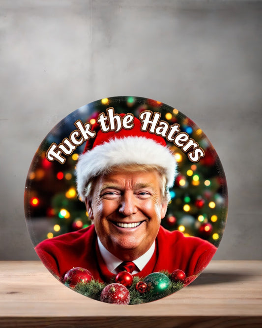 Christmas ornament , 3" round ceramic. Donald Trump Merry Christmas F the Haters
