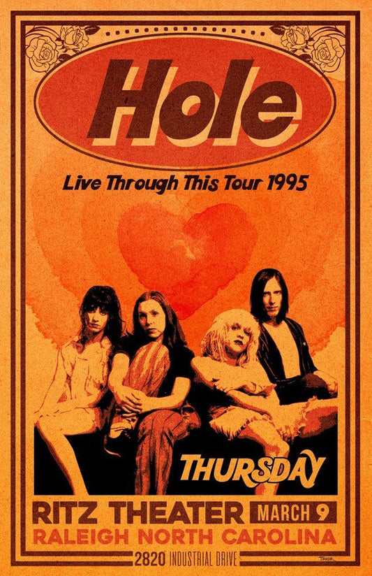 Concert poster with multiple size and finish options. Hole 1995 Ritz Theater
