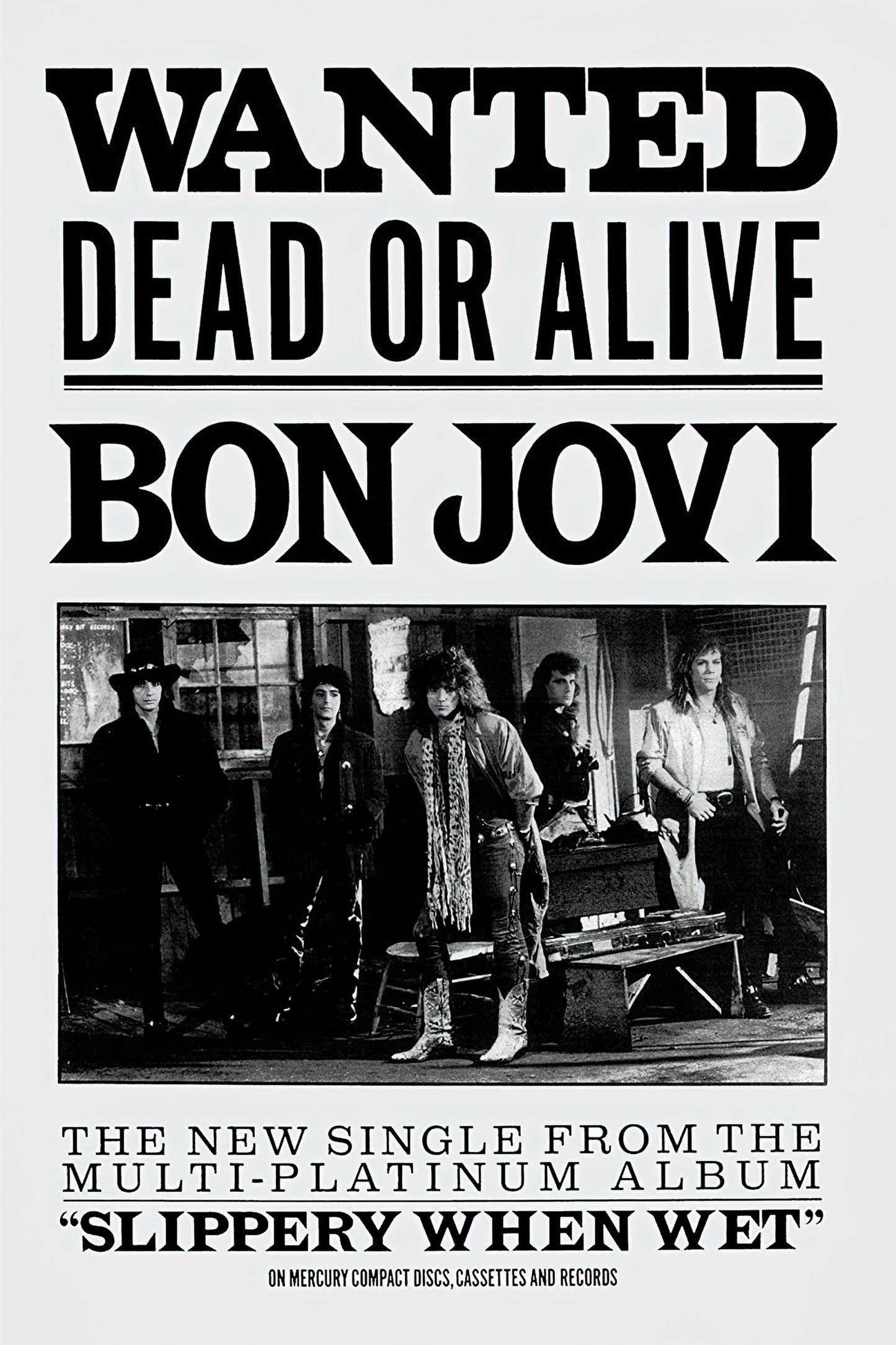 Concert poster with multiple size and finish options. Bon Jovi Wanted dead or alive