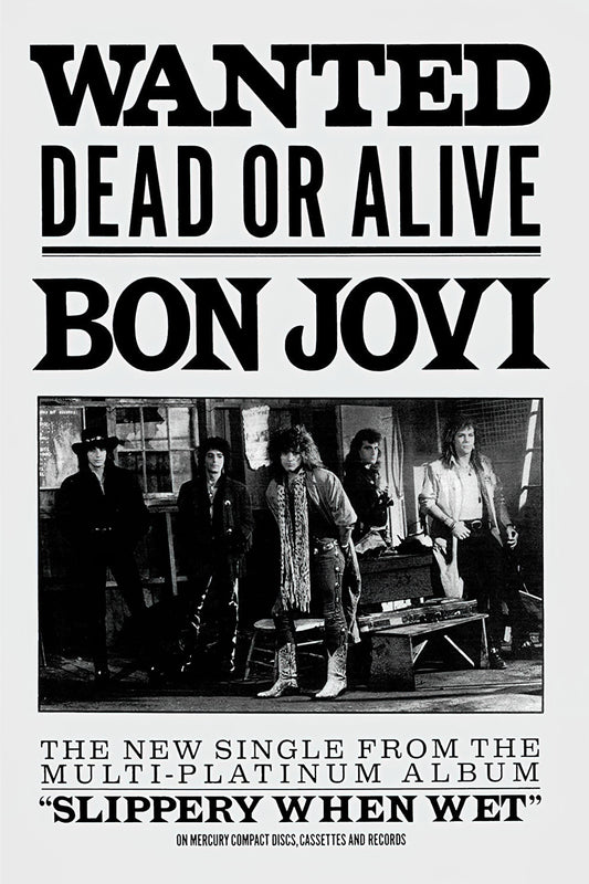 Concert poster with multiple size and finish options. Bon Jovi Wanted dead or alive